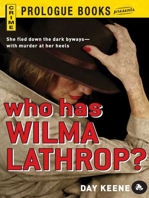 Title details for Who Has Wilma Lathrop? by Day Keene - Wait list